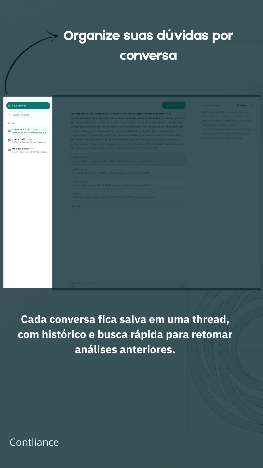 Tela do Contliance mostrando conversas salvas em threads com histórico para retomar análises anteriores.